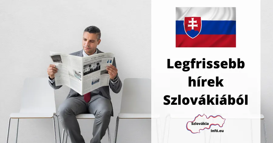 Legfrissebb hírek Szlovákiából